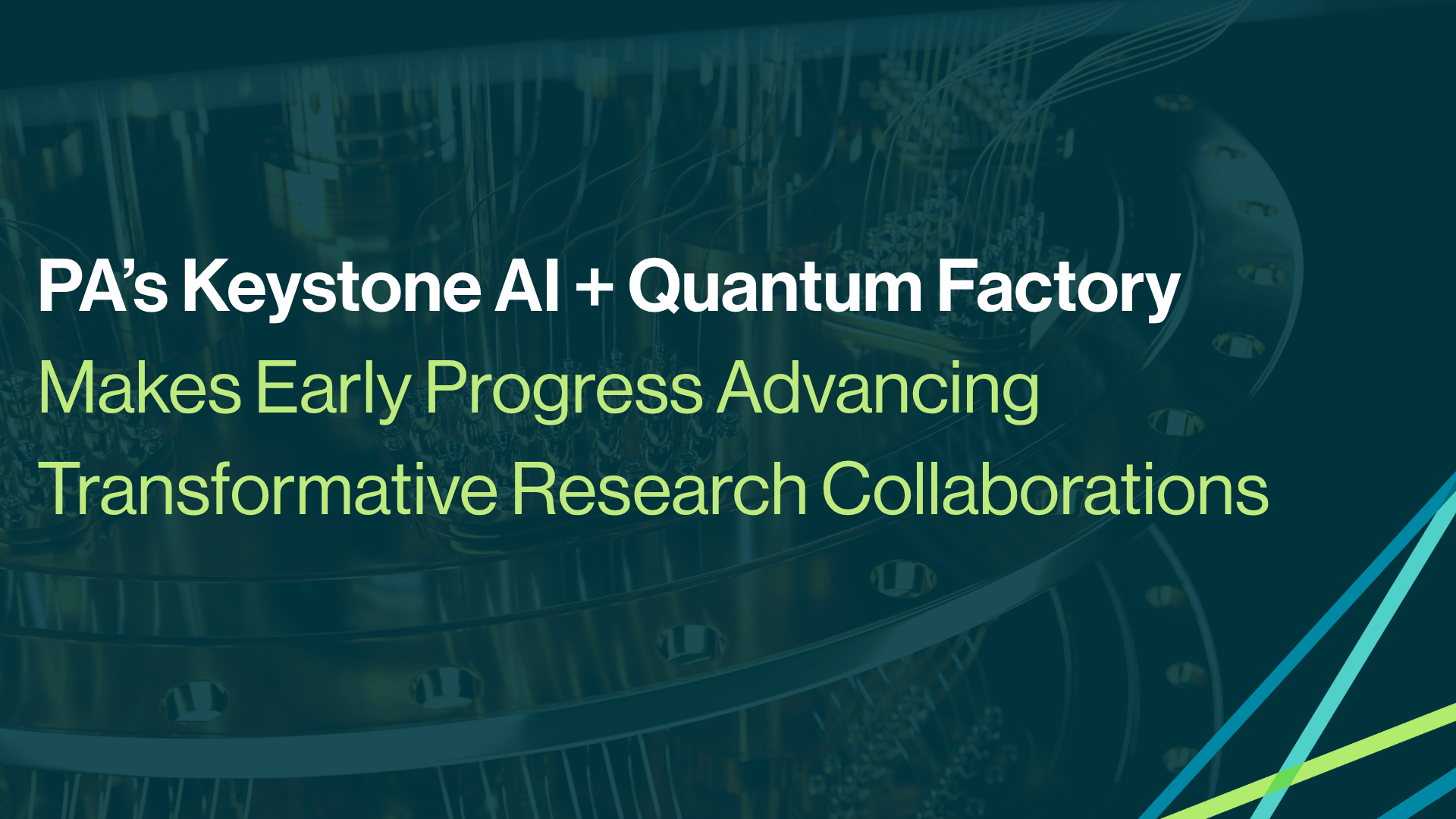 PA’s Keystone AI + Quantum Factory Makes Early Progress Advancing Transformative Research Collaborations